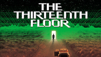 Is The Thirteenth Floor 1999 On Netflix Italy